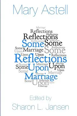 Câteva reflecții asupra căsătoriei - Some Reflections upon Marriage