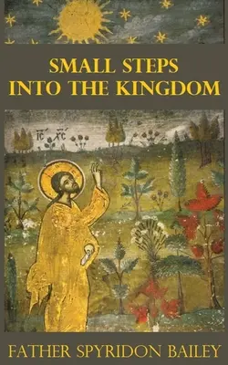Pași mici în Împărăție - Small Steps Into the Kingdom