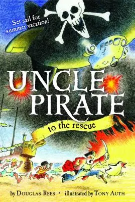 Unchiul pirat la salvare (original) - Uncle Pirate to the Rescue (Original)
