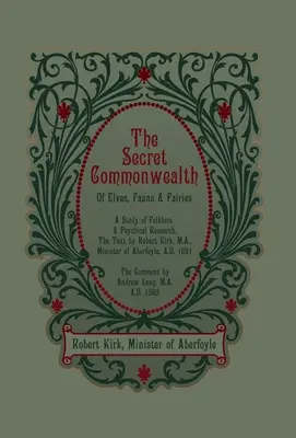 Comunitatea secretă a elfilor, zânelor și zânelor - The Secret Commonwealth of Elves, Fauns and Fairies