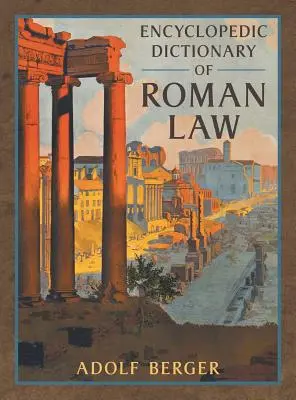 Dicționar enciclopedic de drept roman - Encyclopedic Dictionary of Roman Law