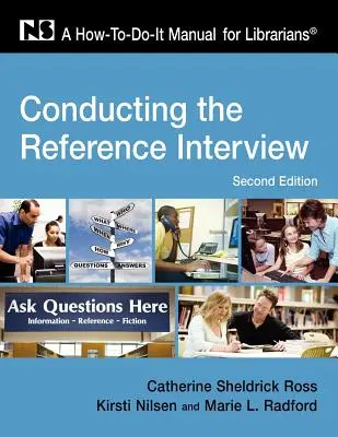 Conducerea interviului de referință, ediția a 2-a - Conducting the Ref Interview, 2nd