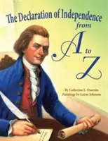 Declarația de Independență de la A la Z - The Declaration of Independence from A to Z