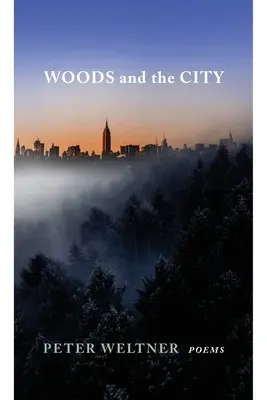 Pădurea și orașul - Woods and the City