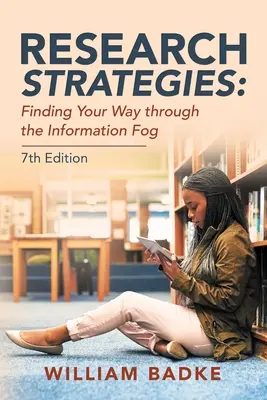 Strategii de cercetare: Găsirea drumului prin ceața informațională - Research Strategies: Finding Your Way Through the Information Fog