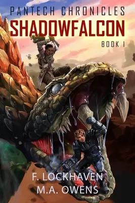 Cronicile PanTech: Shadowfalcon - PanTech Chronicles: Shadowfalcon
