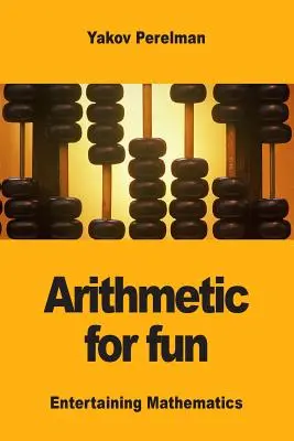 Aritmetică pentru distracție - Arithmetic for fun