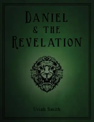 Daniel și Apocalipsa - Daniel & the Revelation
