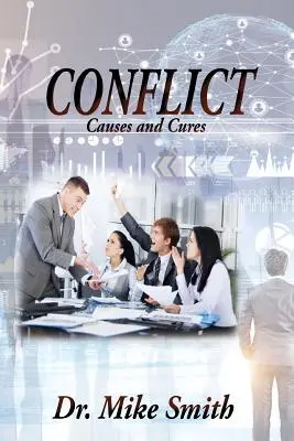 Conflict: Cauze și leacuri - Conflict: Causes and Cures
