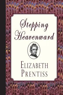 La pas spre cer - Stepping Heavenward