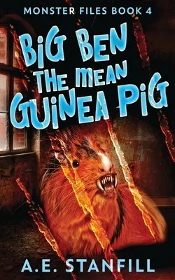 Big Ben, porcușorul de Guineea cel rău - Big Ben The Mean Guinea Pig