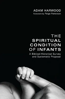 Condiția spirituală a sugarilor - The Spiritual Condition of Infants