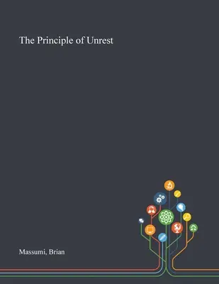 Principiul neliniștii (The Principle of Unrest) - The Principle of Unrest