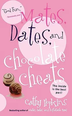 Perechi, întâlniri și trucuri cu ciocolată - Mates, Dates, and Chocolate Cheats