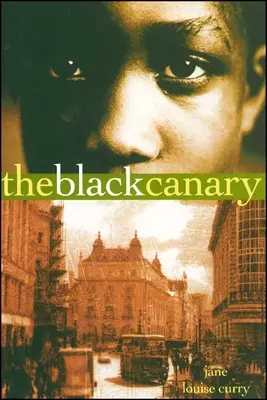 Canarul negru (The Black Canary) - The Black Canary