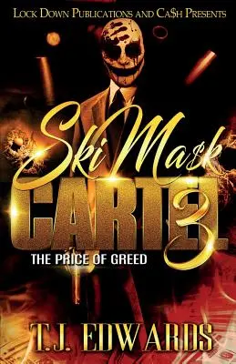 Cartelul Ski Mask 3: Prețul lăcomiei - Ski Mask Cartel 3: The Price of Greed