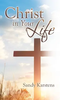 Hristos în viața ta - Christ in Your Life