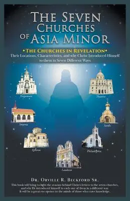 Cele șapte Biserici din Asia Mică: Bisericile în Apocalipsă - The Seven Churches of Asia Minor: The Churches in Revelation
