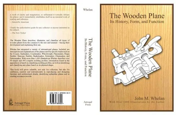 The Wooden Plane: Istoria, forma și funcția sa - The Wooden Plane: Its History, Form & Function