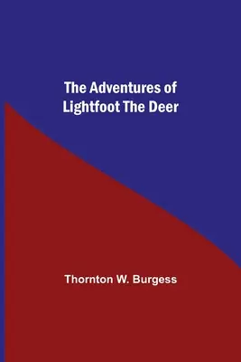 Aventurile căprioarei Lightfoot - The Adventures Of Lightfoot The Deer