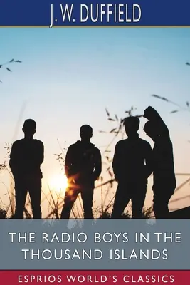 Băieții de la radio în Thousand Islands (Esprios Classics) - The Radio Boys in the Thousand Islands (Esprios Classics)