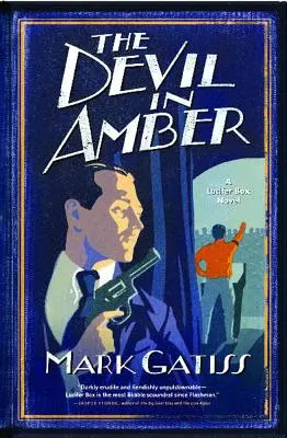 Diavolul în chihlimbar: Un roman Lucifer Box - The Devil in Amber: A Lucifer Box Novel