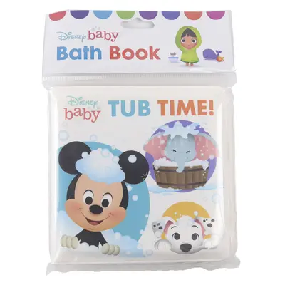 Disney Baby: Tub Time!: Cartea de baie - Disney Baby: Tub Time!: Bath Book