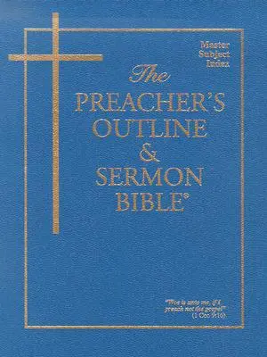 Schița predicatorului & Biblia pentru predici: Indexul principal al subiectelor - The Preacher's Outline & Sermon Bible: Master Subject Index