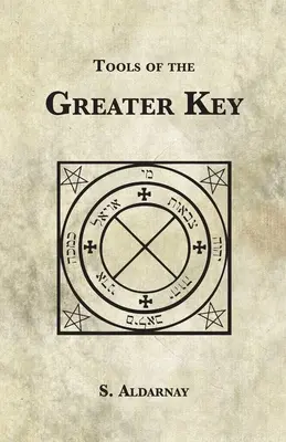 Uneltele Cheii Mari - Tools of the Greater Key