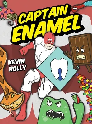 Căpitanul Enamel - Captain Enamel