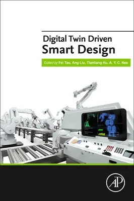 Proiectare inteligentă condusă de gemenii digitali - Digital Twin Driven Smart Design