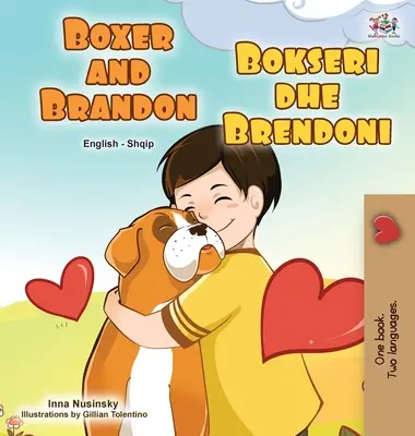 Boxer și Brandon (carte bilingvă albaneză pentru copii) - Boxer and Brandon (English Albanian Bilingual Book for Kids)