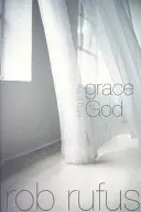Trăind în harul lui Dumnezeu - Living in the Grace of God