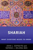 Shariah: Ce trebuie să știe toată lumea(r) - Shariah: What Everyone Needs to Know(r)
