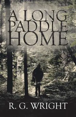 O vâslă lungă spre casă - A Long Paddle Home