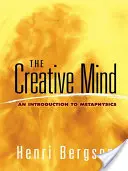 Mintea creatoare: O introducere în metafizică - The Creative Mind: An Introduction to Metaphysics