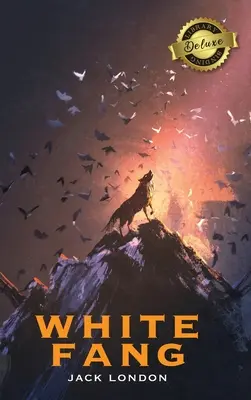Colț Alb (Deluxe Library Binding) - White Fang (Deluxe Library Binding)