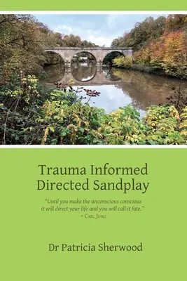 Joc de nisip dirijat în funcție de traumă - Trauma Informed Directed Sandplay