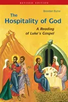 Ospitalitatea lui Dumnezeu: O lectură a Evangheliei lui Luca - Hospitality of God: A Reading of Luke's Gospel