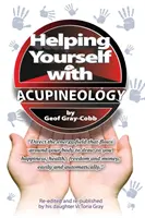 Ajută-te pe tine însuți cu ajutorul acupineologiei - Helping Yourself With Acupineology