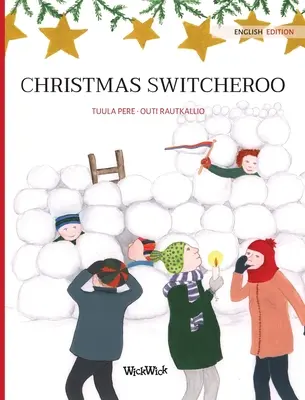 Switcheroo de Crăciun - Christmas Switcheroo
