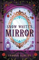Oglinda Albei ca Zăpada - Snow White's Mirror