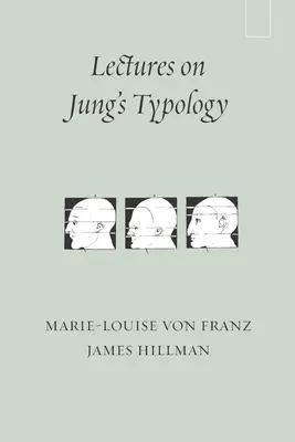 Prelegeri asupra tipologiei lui Jung - Lectures on Jung's Typology