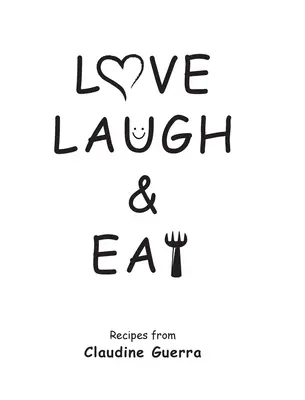 Iubește, râzi și mănâncă - Love, Laugh & Eat