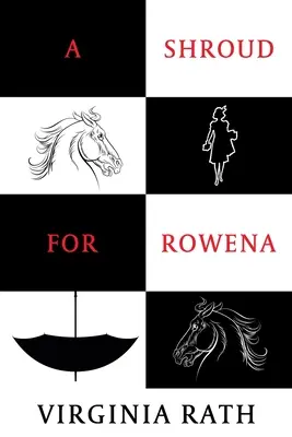 Un giulgiu pentru Rowena: (Un mister Michael Dundas) - A Shroud for Rowena: (A Michael Dundas Mystery)