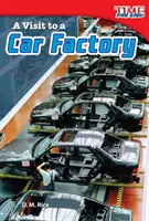 O vizită la o fabrică de mașini - A Visit to a Car Factory