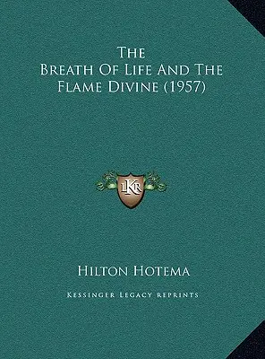Respirația vieții și flacăra divină (1957) - The Breath Of Life And The Flame Divine (1957)