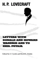 Scrisori cu Donald și Howard Wandrei și către Emil Petaja - Letters with Donald and Howard Wandrei and to Emil Petaja