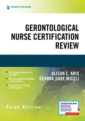 Revizuirea certificării asistentei medicale gerontologice, ediția a treia - Gerontological Nurse Certification Review, Third Edition