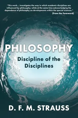 Filosofia: Disciplina disciplinelor - Philosophy: Discipline of the Disciplines